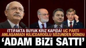 Saadet’in önerisi kabul edilmedi, Kılıçdaroğlu sözünden döndü: İttifakta yeni kriz