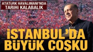 Atatürk Havalimanı’nda tarihi kalabalık: Erdoğan halka seslenecek