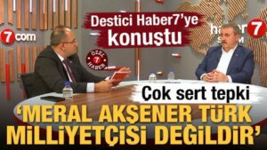 Mustafa Destici’den sert tepki: Meral Akşener Türk milliyetçisi değildir