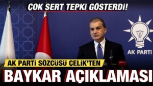 AK Parti Sözcüsü Çelik’ten Baykar açıklaması! Çok sert reaksiyon gösterdi!