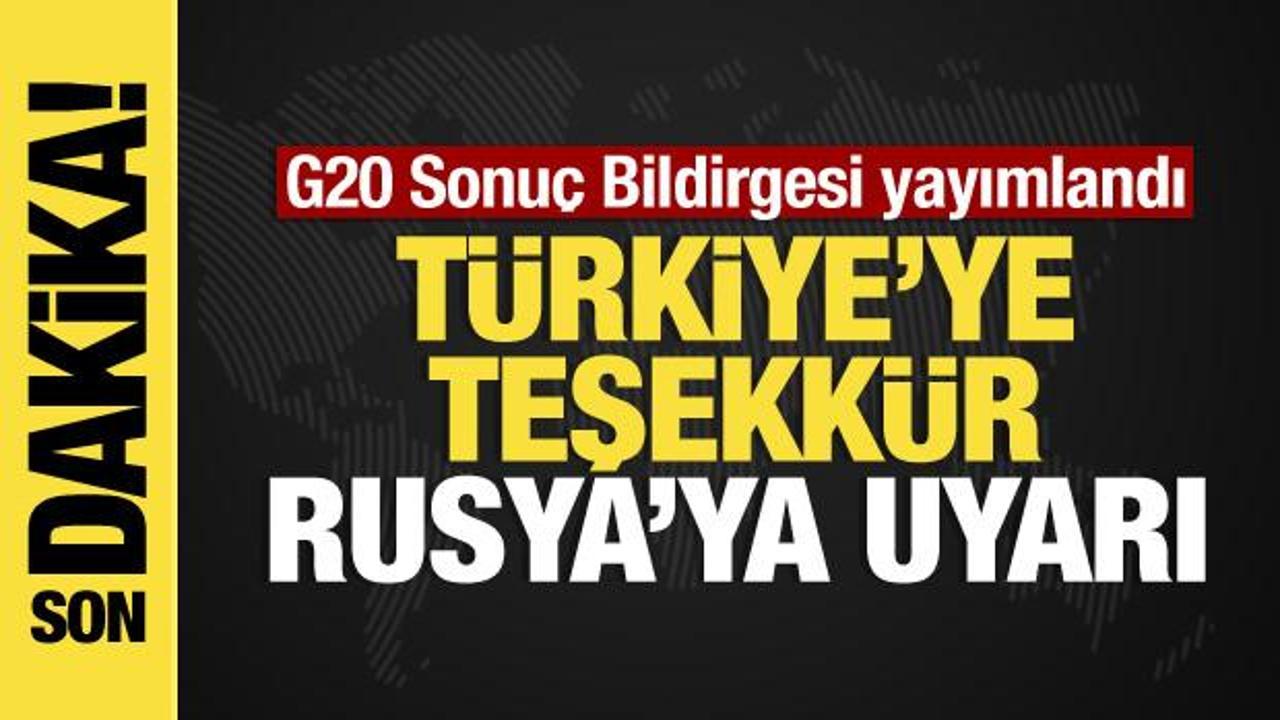 G20 sonuç bildirgesinde Türkiye’ye diplomasi teşekkürü